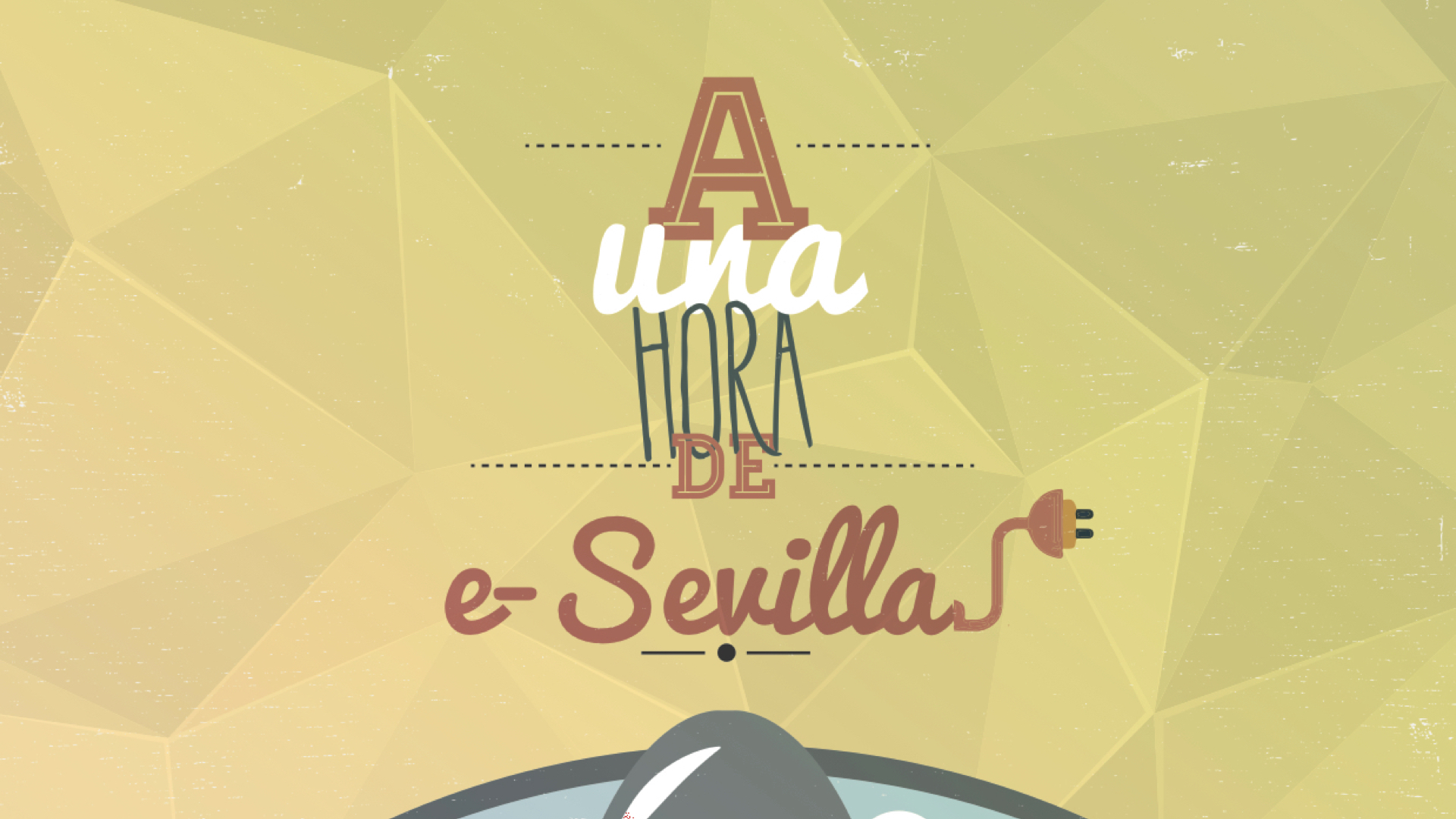 A una hora de e-Sevilla